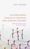 The Accomplishing Change In Teaching and Learning Regimes : Higher Education and the Practice Sensibility Book
