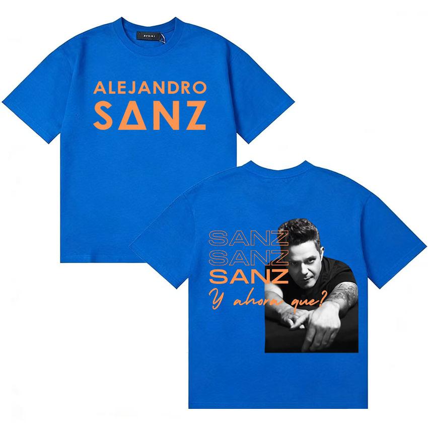 Rapper Alejandro Sanz Fashion Summer Tshrit Unisexs Women Harajuku Style Cotton Short Sleeve T Shrit Music Lover Tshrits Streetwear