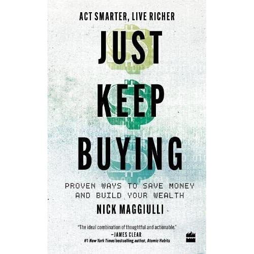 Just Keep Buying Proven Ways To Save Money And Build Paperback UKN951