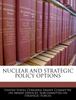 The Nuclear and Strategic Policy Options Book