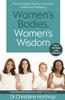 The Women's Bodies, Women's Wisdom : The Complete Guide To Women's Health And Wellbeing Book
