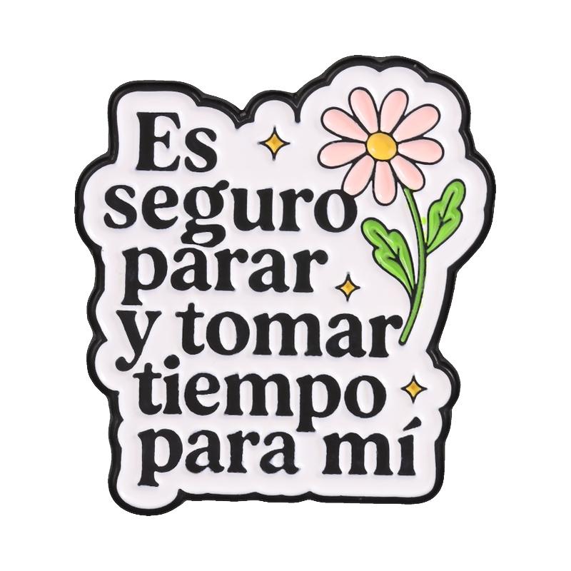 Xiaomi Spanish Encourage Rainbow Quote & Flower Badge Enamel Pin Todo Llega En El Momento Adecuado Brooch Bags Lapel Badge Jewelry Gift