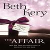 The Affair by Beth Kery Paperback Book 9781472224521