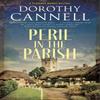Peril In the Parish by Dorothy Cannell Hardback Book 9781448308637