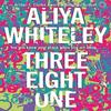 Three Eight One by Aliya Whiteley Paperback Book 9781837862375