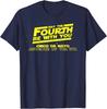 May the Fourth 4th Be with You Cinco De Mayo Revenge of 5th T-Shirt