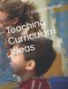 The Teaching Curriculum Ideas Book