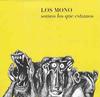 CD LOS MONO - Somos Los Que Estamos SOMCD006 Sonic360 2007 US Dance & Electronica Used