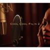 Cool Cool Filin Cool Cool Filin 2