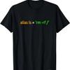 Alias Ls = Sudo Rm Rf Programmer, Developer, Computer Sci T-Shirt
