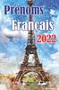 The Prenoms Francais 2022 : Noms Pour Garcons Et Filles Book