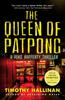 Книга The Queen of Patpong : A Poke Rafferty Thriller