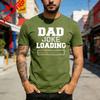 Dad Joke Loading Men TShirt Cotton Summer Short Sleeve Shirt for Fathers Day Gift Humor Tee Unisex Casual Fashion Top