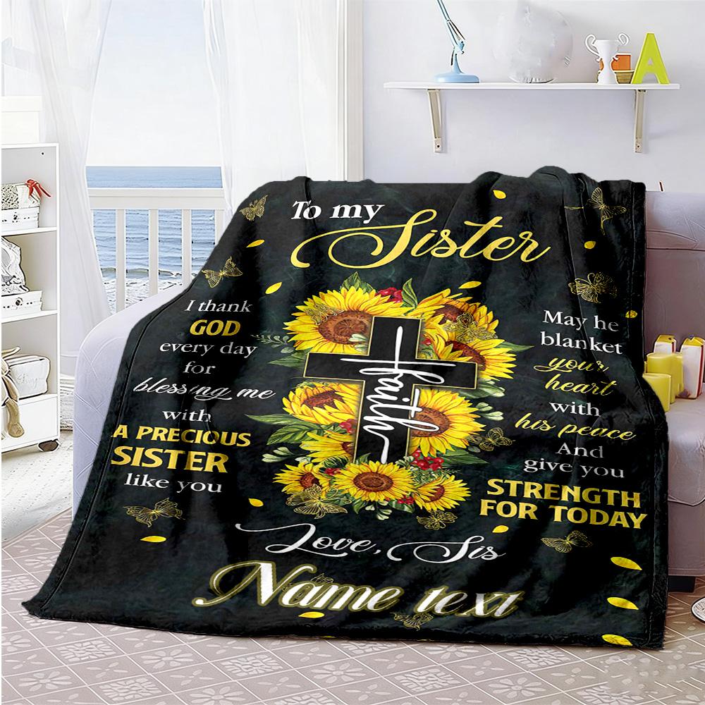 Sister Customize Your Name Blanket Multi-purpose Customizable Blanket Soft & Cozy Throw For Office Office Chair Livingroom Picnics
