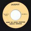 7-дюймовая пластинка DERRICK MORGAN - More We Grind Together / Keep The F W8013 Jackpot США 1972 Ямайка Регги, Ска и Даб