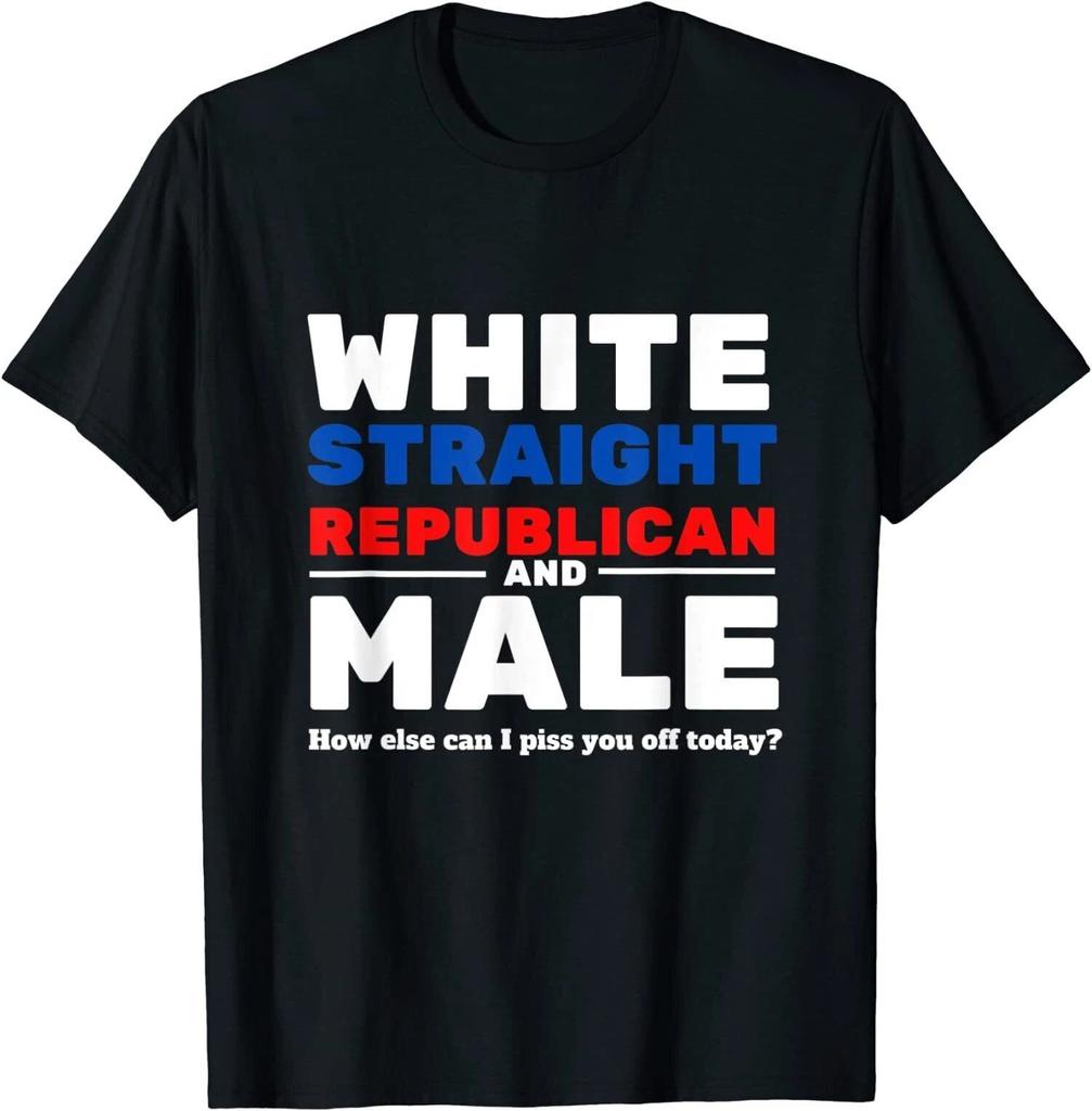 White Straight Republican Male Shirt Funny Great Tee T-Shirt For Men