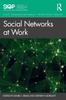 Книга Social Networks At Work