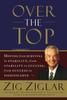 The Over the Top : Moving from Survival To Stability, from Stability To Success, from Success To Significance Book