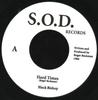 7-дюймовая пластинка BLACK BISHOP - Hard Times / All Cried Out NONE Sound Of Dissen 2006 США Соул/Фанк Б/у