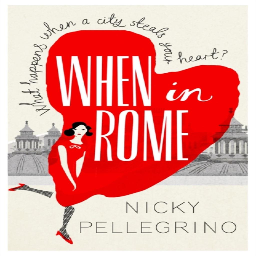 When in Rome by Nicky Pellegrino Paperback Book 9781409136125