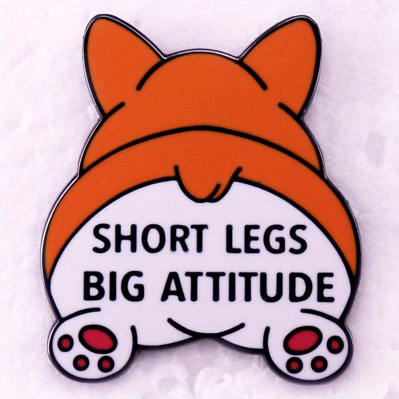 "Короткие лапки, большое самомнение" Смешная брошь в виде короткого корги, милый юмор про питомцев, значок-аксессуар