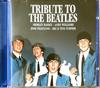 CD РАЗНЫЕ ИСПОЛНИТЕЛИ - Посвящение Битлз  CD97025 San Juan Music  1997 Голландия Поп Б/У