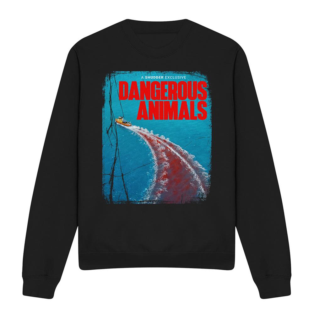 Dangerous Animals Unisex Adult Poster Sweatshirt