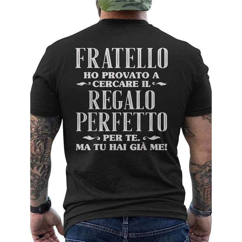 Men's T-Shirt with Back Print and Funny Italian Quote - "The Best Gift for a Brother in the World", Sibling Humor, Text Design, Casual Short Sleeve