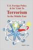 Книга American Foreign Policy & Its' Link To Terrorism In The Middle East