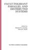 Книга Fault-Tolerant Parallel and Distributed Systems