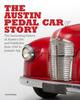Книга The The Austin Pedal Car Story : the Definitive History of the Austin J40 and Pathfinder