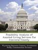 Книга Feasibility Analysis of Assisted Living Services for Converse County