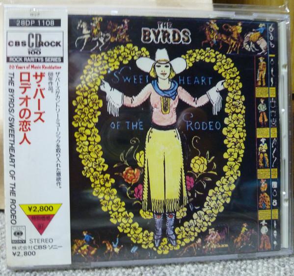 CD BYRDS Sweetheart Of The Rodeo 28DP1108 CBSSony 1987 Япония Рок Б/У
