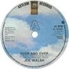 7-дюймовая пластинка JOE WALSH Over And Over K13141 Asylum Records 1978 UK Rock Б/у