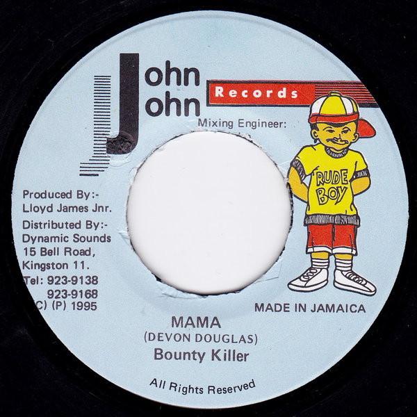 7-дюймовая пластинка BOUNTY KILLER - Mama NONE John John Recor 1995 Ямайка Регги, Ска и Даб Б/у
