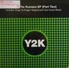 12-дюймовая пластинка KUMARA - The Kumara EP (Часть вторая) Y2K013R Y2K 2000 Великобритания Танцевальная и Электронная Б/У