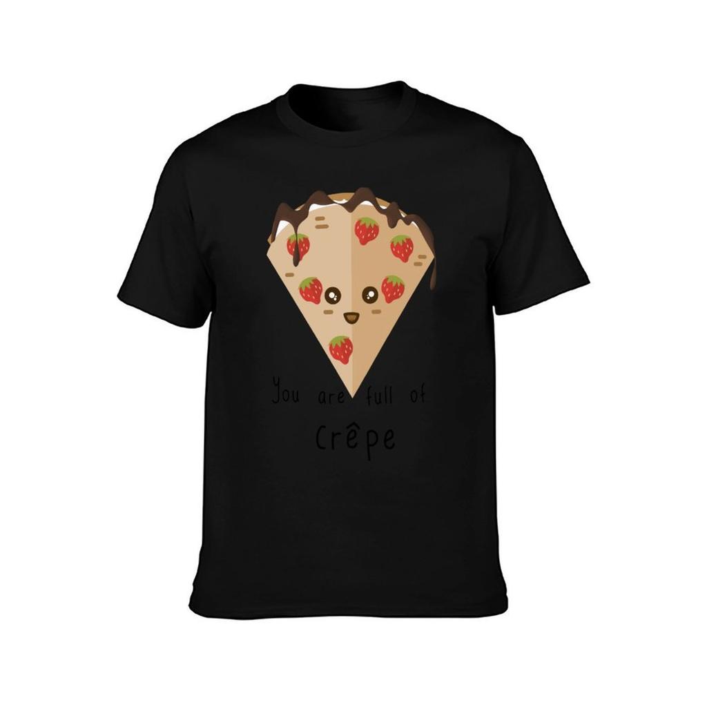 You are full of crêpe TShirt Light Athletic Short Sleeve Tee Shirt