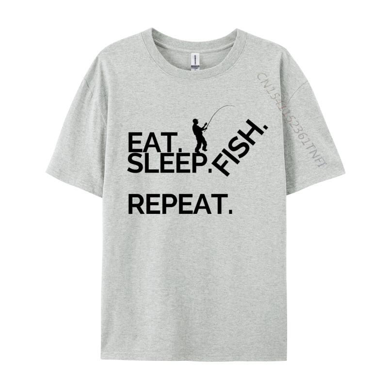 Eat Sleep Fish Repeat Tshirt Cotton Normal Tees Coupons Men TShirt Casual Tops Shirts Wholesale Basic