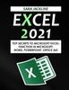 Книга Excel 2021 : Top Secrets To Microsoft Excel: Function In Microsoft: Word, Powerpoint, Office 365