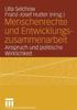 Книга Menschenrechte Und Entwicklungszusammenarbeit : Anspruch Und Politische Wirklichkeit