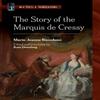 The Story of the Marquis De Cressy by MarieJeanne Riccoboni... 9781603297073