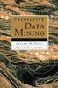Книга Predictive Data Mining : A Practical Guide