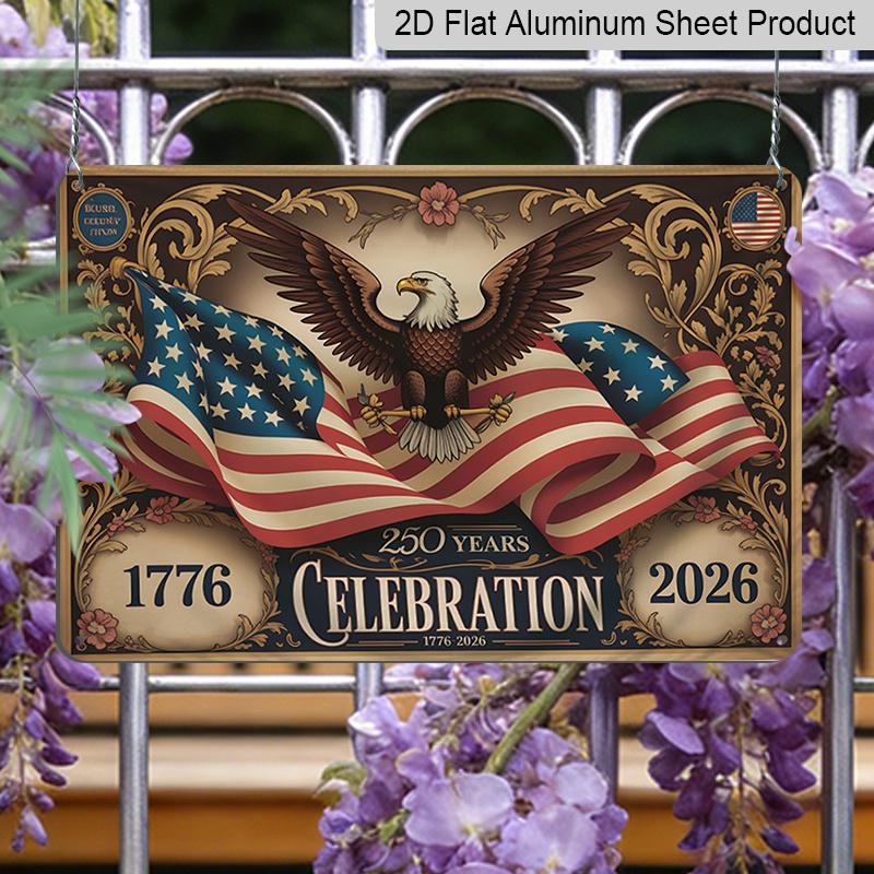 2D Flat, 1pc "250 Years Celebration" Patriotic Plaque, 12"×8" - Vintage Eagle & Flag Design Wall Sign, Red White & Blue - Aluminium Wall Hanging