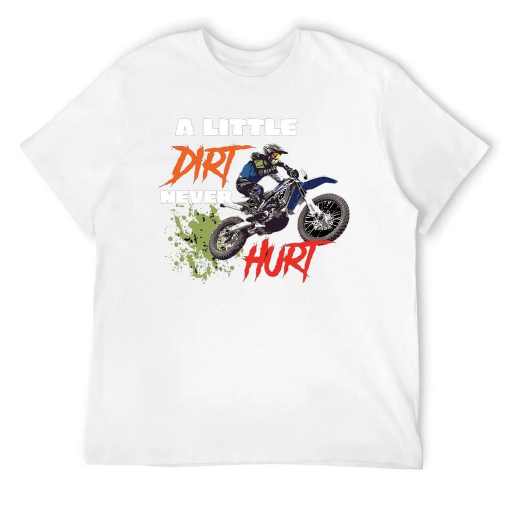Футболка с круглым вырезом для мотокросса и мотоцикла A Little Dirt Never Hurt Motion Top Tee Novelty Nerd Aactivity Competition Eur Size