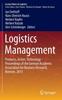 The Logistics Management : Products, Actors, Technology - Proceedings of the German Academic Association for Business Research, Bremen, 2013 Book