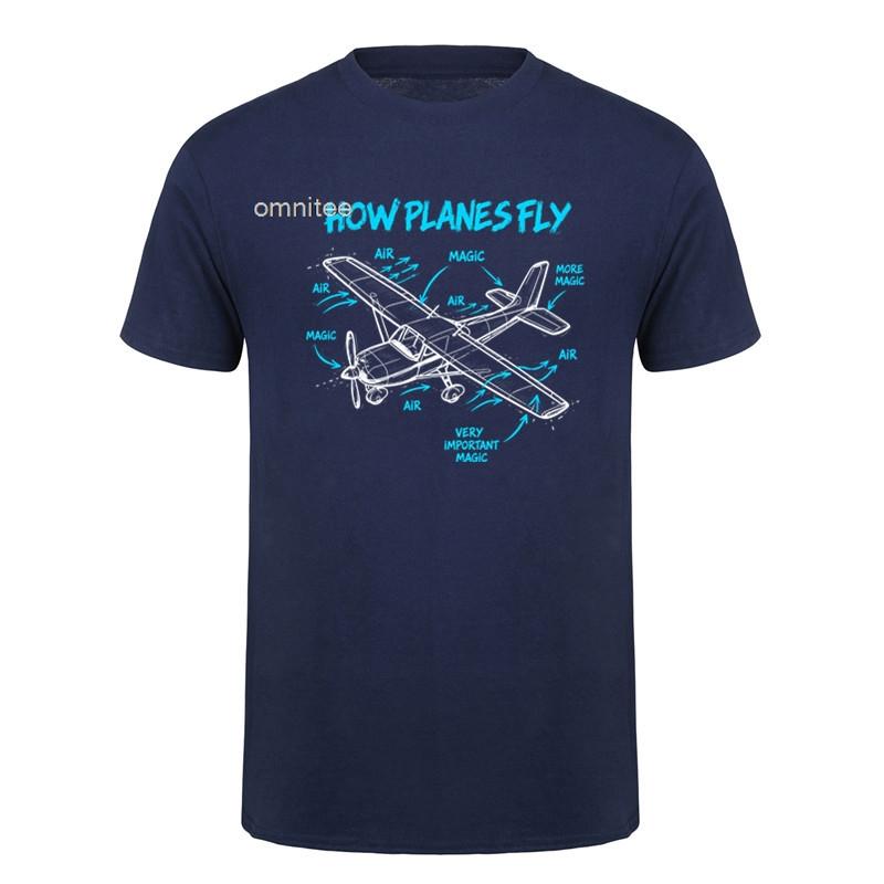 How Planes Fly How Planes Fly Aviation Pilot TShirt Pilot Airplane Engineer Short Sleeve Streetwear Tee HJ042