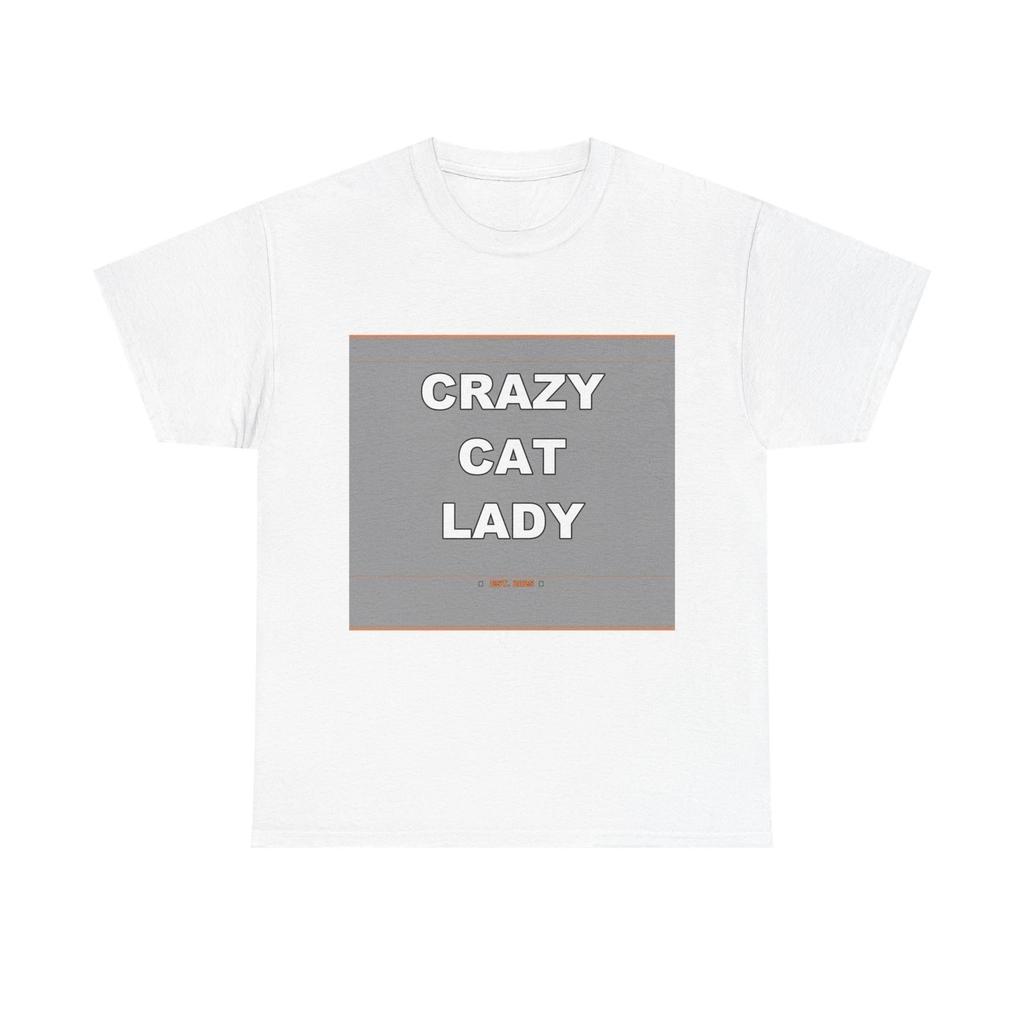 Crazy Cat Lady - Funny Unisex T-Shirt Gift Idea