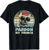 Pardon My French - Retro Funny Frenchie French Bulldog Gift Unisex T-Shirt