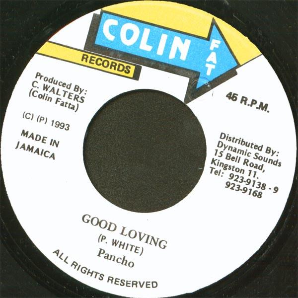 7-дюймовая пластинка ПИТЕР УАЙТ ПАНЧО - Good Loving НЕТ Колин Фэт Рекор 1993 Ямайка Регги, Ска и Даб Б/У