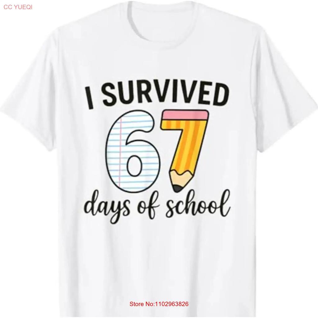 I Survived 67 Days of School Funny Meme Teacher Student T Shirt vintage Washed Stretched Comfortable streetwear homme